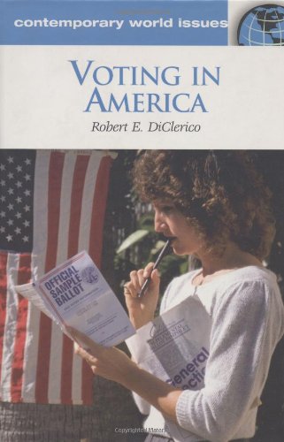 Imagen de archivo de Voting in America: A Reference Handbook (Contemporary World Issues) a la venta por Discover Books