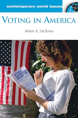 Stock image for Voting in America: A Reference Handbook (Contemporary World Issues) for sale by Discover Books
