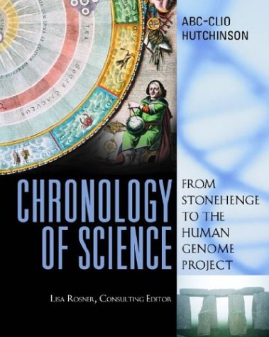 Stock image for Chronology of Science: From Stonehenge to the Human Genome Project for sale by ThriftBooks-Dallas