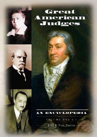 9781576079898: Great American Judges [2 Volumes]: An Encyclopedia: Great American Judges: An Encyclopedia