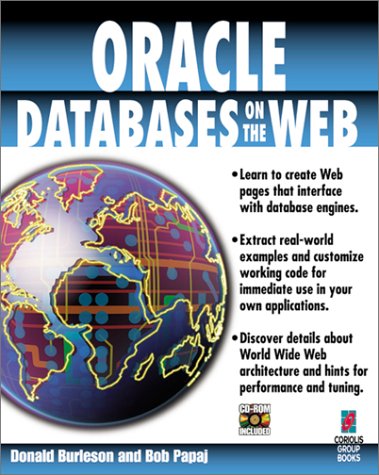 9781576100998: Oracle Databases on the Web: Learn to Create Web Pages That Interface with Database Engines
