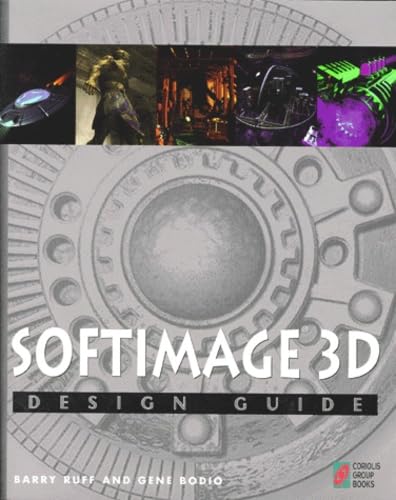 Stock image for Softimage 3D Design Guide [With Contains More Than 20 Scene Databases, 3D Models] for sale by ThriftBooks-Atlanta