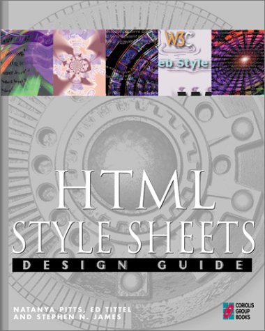 Stock image for HTML Style Sheets Design Guide : The Web Professional's Guide to Using and Building Style Sheets for sale by Better World Books