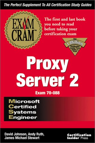 Stock image for MCSE Proxy Server 2 Exam Cram (Exam: 70-088) for sale by Wonder Book