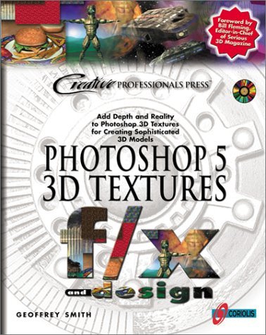 Imagen de archivo de Photoshop 5 3D Textures F/X a la venta por GF Books, Inc.