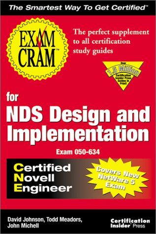 Beispielbild fr Exam Cram for NDS Design and Implementation CNE (Exam: 50-634) zum Verkauf von Wonder Book