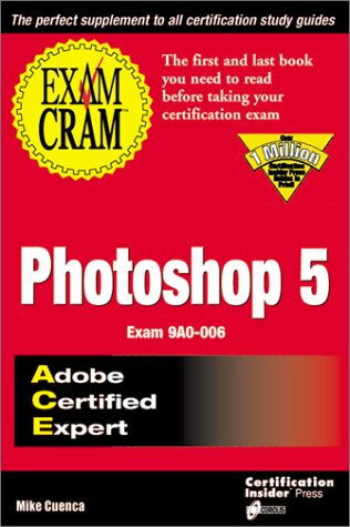 Stock image for Ace Photoshop 5 Exam Cram for sale by ThriftBooks-Atlanta