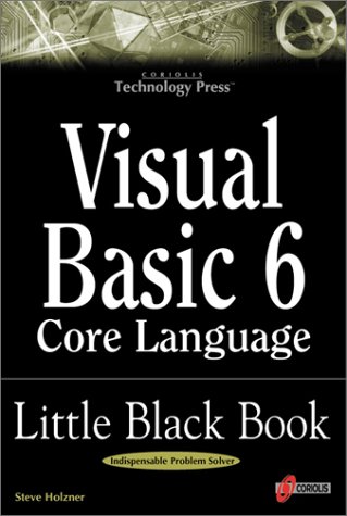 Beispielbild fr Visual Basic 6 Core Language : Little Black Bk. zum Verkauf von Better World Books