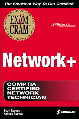 Network+ Exam Cram (9781576104057) by Reeves, Scott; Reeves, Kalinda