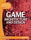 Stock image for Game Architecture and Design [With CDROM] for sale by ThriftBooks-Atlanta