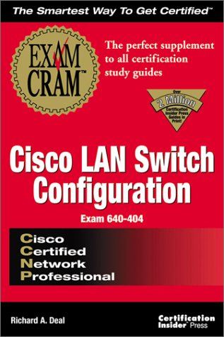 Imagen de archivo de CCNP Cisco LAN Switch Configuration Exam Cram a la venta por ThriftBooks-Dallas