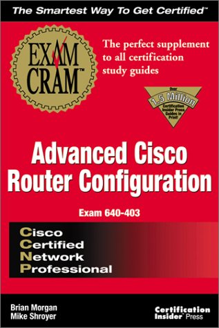 Beispielbild fr CCNP Advanced Cisco Router Configuration Exam Cram: Exam: 640-403 zum Verkauf von MusicMagpie