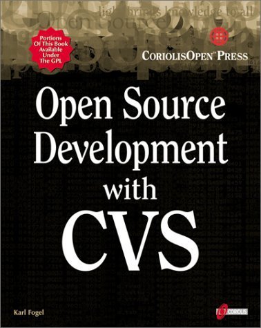 9781576104903: The Art of Open Source Development with Cvs Gold