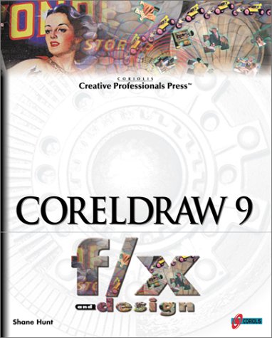 Beispielbild fr CorelDRAW 9 F/X and Design zum Verkauf von Better World Books