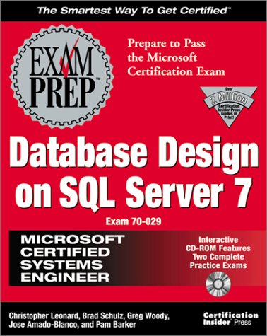 Stock image for MCSE Database Design on SQL Server 7 Exam Prep (Exam: 70-029) for sale by HPB-Red