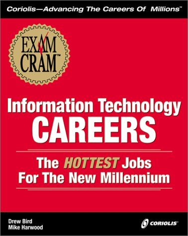 Imagen de archivo de Information Technology Careers - The Hottest Jobs for the New Millennium a la venta por SecondSale