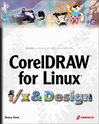 Stock image for CorelDRAW for Linux f/x and Design: Create and Perfect Non-Traditional Effects with a Traditional Design Tool for sale by GridFreed