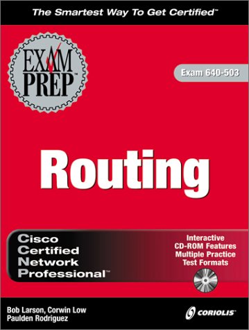Imagen de archivo de CCNP Routing Exam Prep (Exam: 640-503) a la venta por HPB-Red
