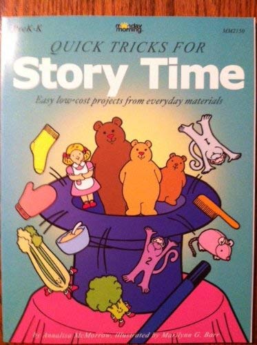 Stock image for Quick Tricks for Story Time for sale by Better World Books