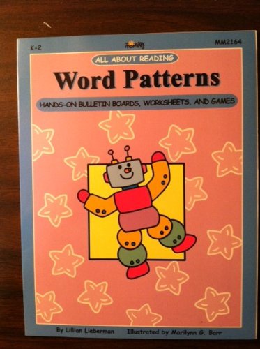 Word patterns (All about reading) (9781576121771) by Lieberman, Lillian