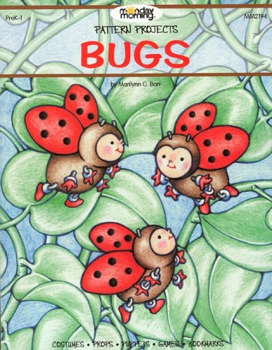 Imagen de archivo de Pattern Projects: Bugs! Monday Morning a la venta por Better World Books