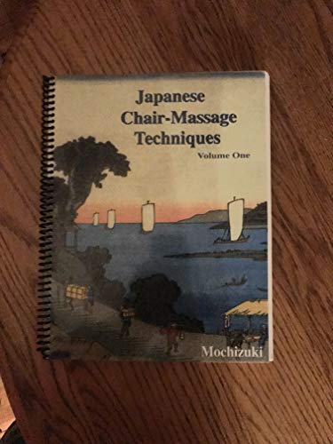 9781576150788: Japanese Chair-Massage Techniques: 1