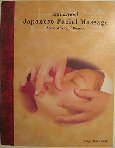 Imagen de archivo de Advanced Japanese Facial Massage a la venta por Salish Sea Books