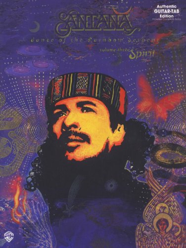 9781576233047: Spirit (v. 3) ("Santana": Dance of the Rainbow Serpent - Authentic Guitar Tab Edition)