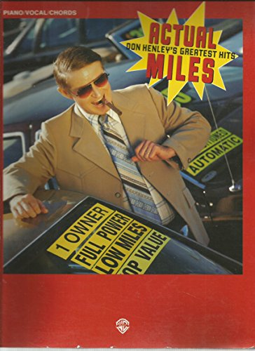 9781576233337: Actual Miles: Don Henley's Greatest Hits