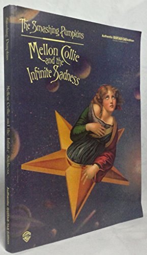 Stock image for Smashing Pumpkins -- Mellon Collie and the Infinite Sadness: Authentic Guitar TAB for sale by Byrd Books