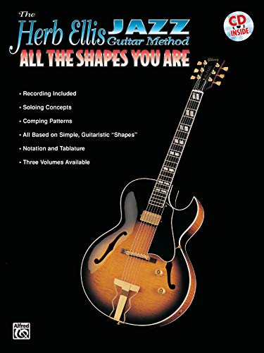 Stock image for The Herb Ellis Jazz Guitar Method: All the Shapes You Are for sale by ThriftBooks-Atlanta