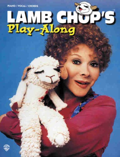 Stock image for Shari Lewis -- Lamb Chop's Play-Along: Piano/Vocal/Chords for sale by Half Price Books Inc.
