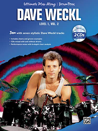 Stock image for Ultimate Play-Along Drum Trax Dave Weckl, Level 1, Vol 2: Jam with Seven Stylistic Dave Weckl Tracks, Book Online Audio (Ultimate Play-Along, Vol 2) for sale by Omega