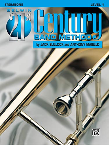 9781576234181: Belwin 21st century band method level 1 trombone book