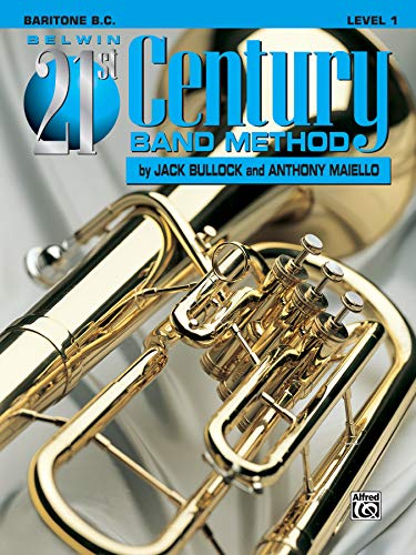 Imagen de archivo de Belwin 21st Century Band Method, Level 1: Baritone B.C. a la venta por HPB-Ruby