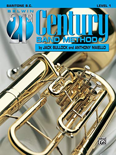 9781576234198: Belwin 21st Century Band Method, Level 1: Baritone B.c.