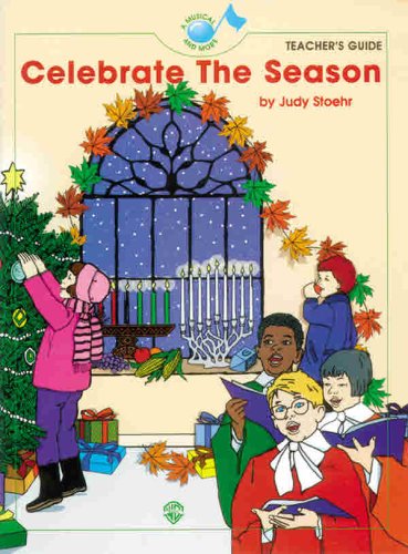 Celebrate the Season: Teacher's Guide (9781576234556) by Stoehr, Judy