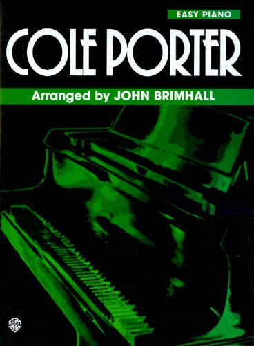 Cole Porter: Easy Piano (Brimhall Composer Series) (9781576234785) by Cole Porter