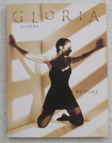 Gloria Estefan -- Destiny: Piano/Vocal/Chords (Includes Souvenir Poster), Book & Poster (9781576235232) by Gloria Estefan