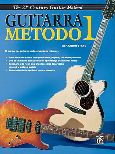 Imagen de archivo de Belwin's 21st Century Guitar Method 1: Spanish Language Edition (Belwin's 21st Century Guitar Course) (Spanish Edition) a la venta por HPB-Emerald