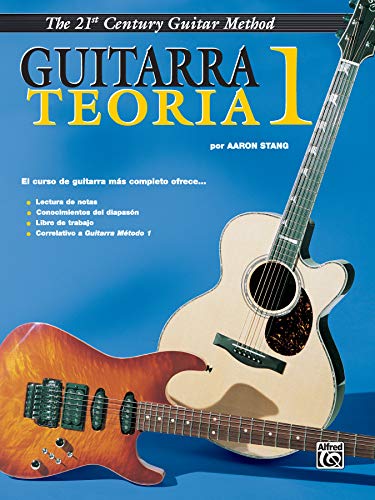 9781576235577: 21st Century Guitar Theory 1 (Spanish Edition): Spanish Language Edition (21st Century Guitar Course)