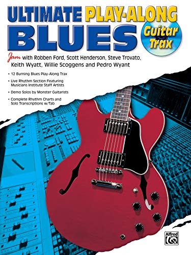 Imagen de archivo de Ultimate Play-Along Guitar Trax Blues: Book and CD a la venta por Hawking Books