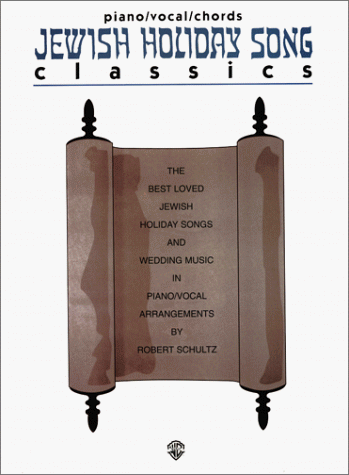 Jewish Holiday Song Classics: Piano/Vocal/Chords (9781576235928) by [???]