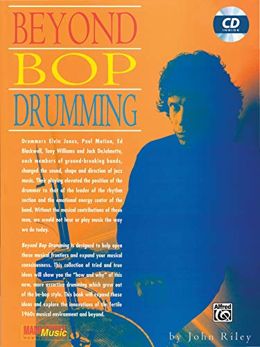 Beispielbild fr Beyond Bop Drumming zum Verkauf von Magers and Quinn Booksellers