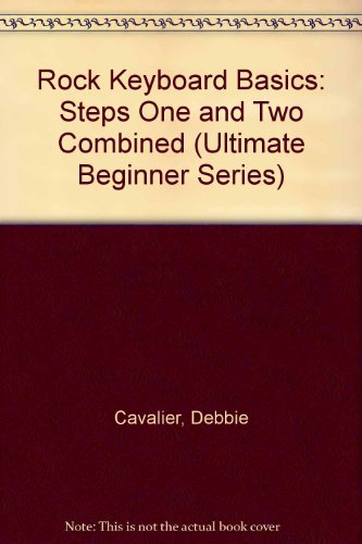9781576236291: Rock Keyboard Basics: Steps One and Two Combined