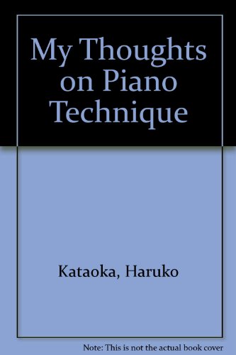 9781576238431: My Thoughts on Piano Technique