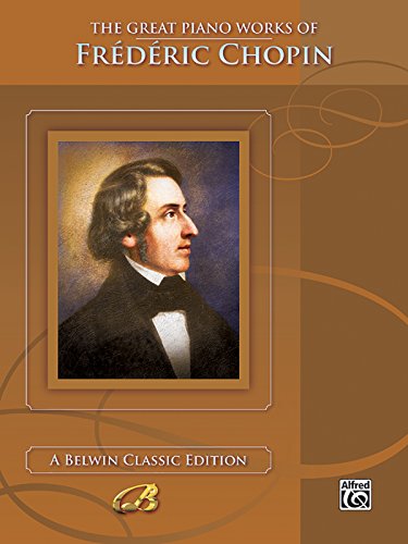 Imagen de archivo de The Great Piano Works of Fr?d?ric Chopin a la venta por ThriftBooks-Dallas