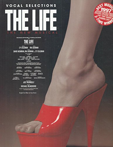 The Life (Vocal Selections). The New Musical.