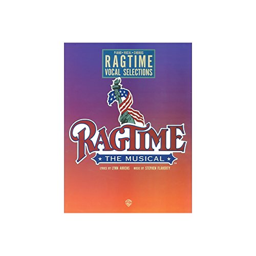 Ragtime: Vocal Selections, Piano * Vocal * Chords