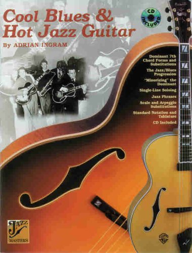 Imagen de archivo de Cool Blues & Hot Jazz Guitar: Book & CD [With CD] a la venta por ThriftBooks-Dallas